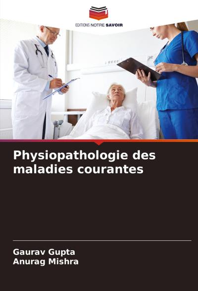 Physiopathologie des maladies courantes