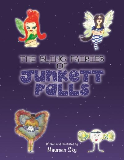 The "Bling" Fairies of Junkett Falls