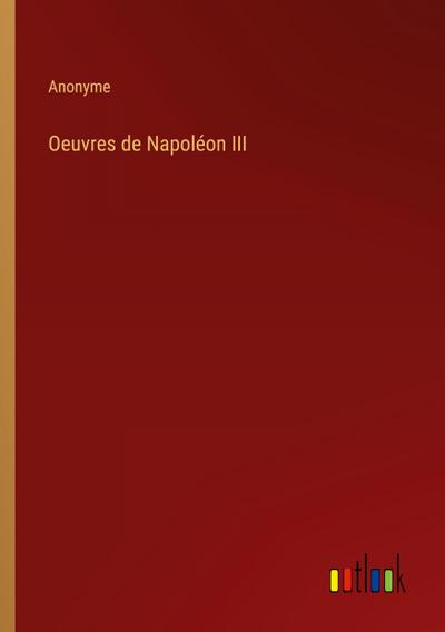 Oeuvres de Napoléon III