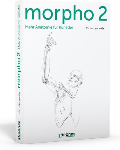 Morpho 2. Mehr Anatomie für Künstler