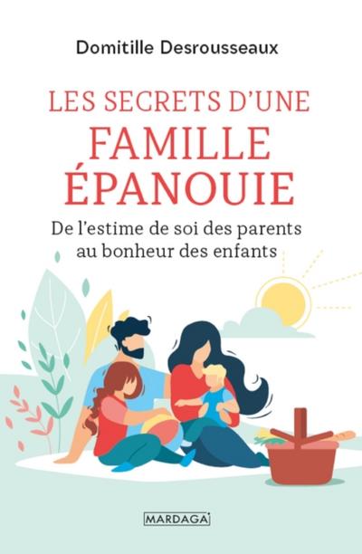 Les secrets d’une famille épanouie