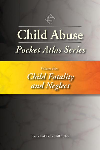 Child Abuse Pocket Atlas, Volume 5