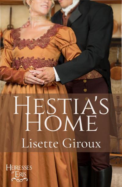 Hestia’s Home (Heiresses of Eris, #5)