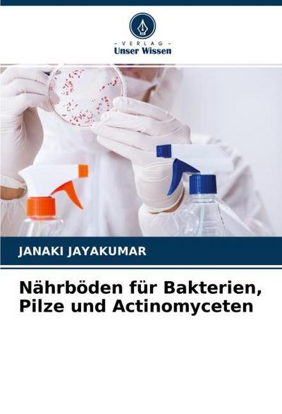 Nährböden für Bakterien, Pilze und Actinomyceten