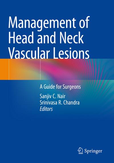 Management of Head and Neck Vascular Lesions