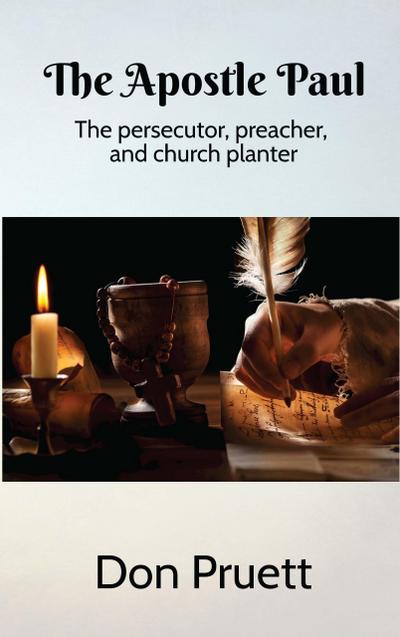 The Apostle Paul