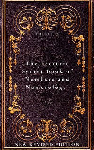 The Esoteric Secret Book of Numbers and Numerology