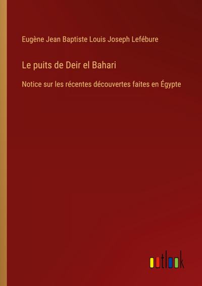 Le puits de Deir el Bahari