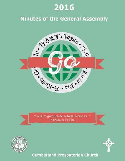 2016 Minutes of the General Assembly Cumberland Presbyterian Church