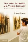 Teaching, Learning, and Visual Literacy: The Dual 