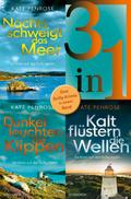 Nachts schweigt das Meer / Dunkel leuchten die Klippen / Kalt flüstern die Wellen - Drei Scilly-Krimis in einem Band von Kate Penrose | Ebook