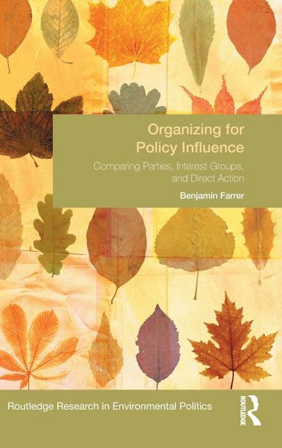 Organizing for Policy Influence