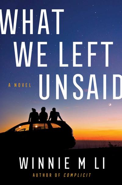 What We Left Unsaid