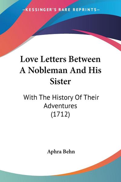 Love Letters Between A Nobleman And His Sister