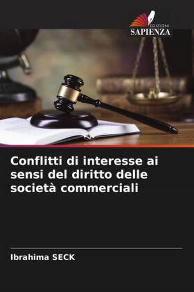 Conflitti di interesse ai sensi del diritto delle società commerciali