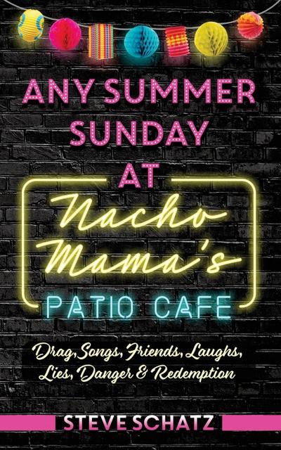 Any Summer Sunday at Nacho Mama’s Patio Cafe