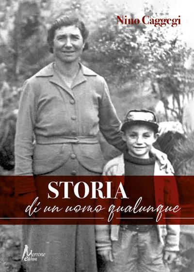 Caggegi, N: Storia di un uomo qualunque