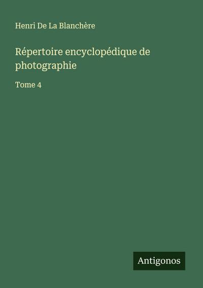 Répertoire encyclopédique de photographie