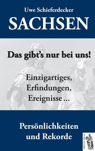 Sachsen - Das gibt’s nur bei uns!