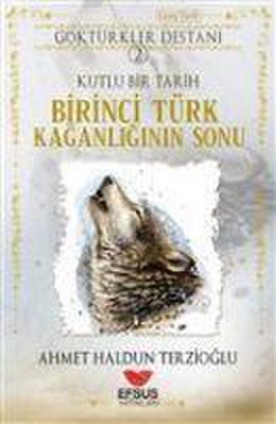 Birinci Türk Kaganliginin Sonu