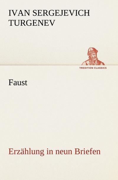 Faust: Erzählung in neun Briefen