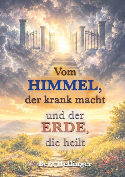 Vom Himmel, der krank macht und der Erde, die heilt