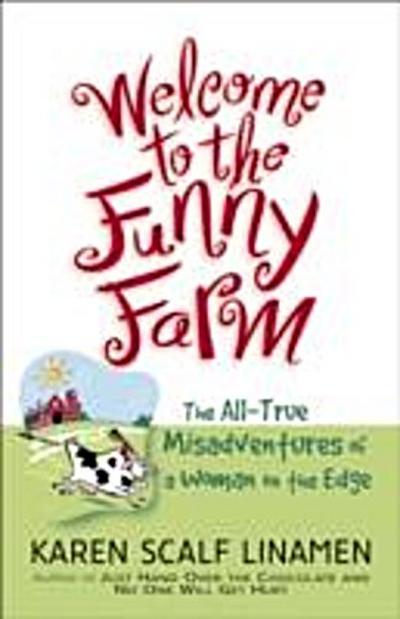 Welcome to the Funny Farm
