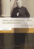 Johann Lukas Schönlein (1793-1864): Unveröffentlic