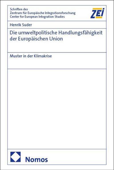 Die umweltpolitische Handlungsfähigkeit der Europäischen Union