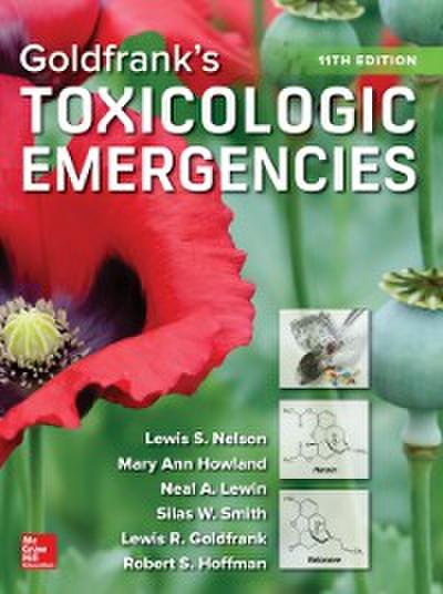 Goldfrank’s Toxicologic Emergencies, Eleventh Edition