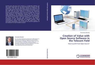 Creation of Value with Open Source Software in the Telecom Field
