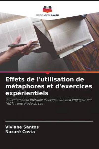 Effets de l’utilisation de métaphores et d’exercices expérientiels