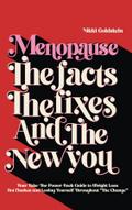 Menopause The Facts The Fixes And The New You