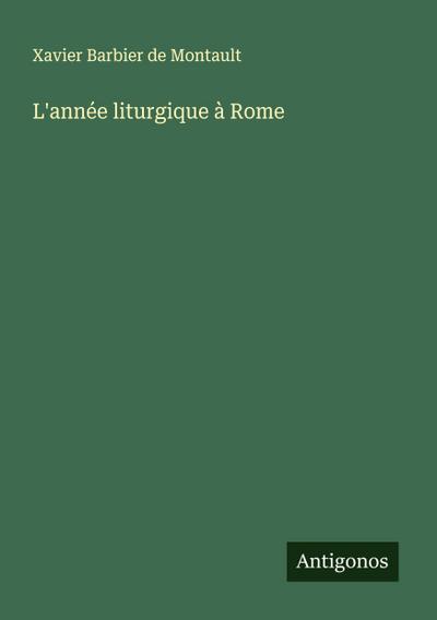 L’année liturgique à Rome