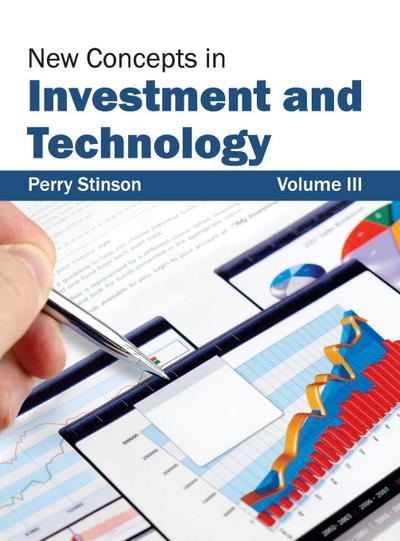 New Concepts in Investment and Technology