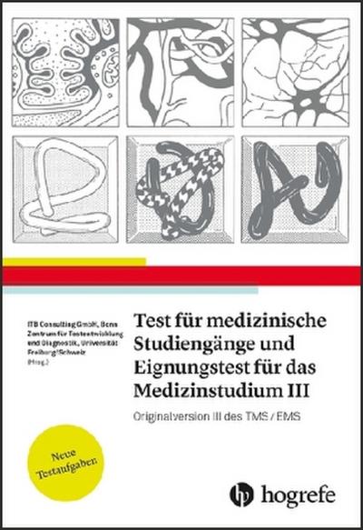 Test für Medizinische Studiengänge und Eignungstest für das Medizinstudium III