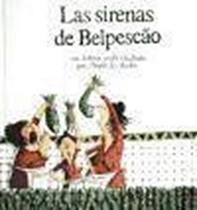 Las sirenas de Belpescão