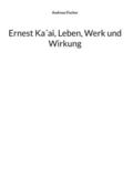 Ernest Ka’ai, Leben, Werk und Wirkung