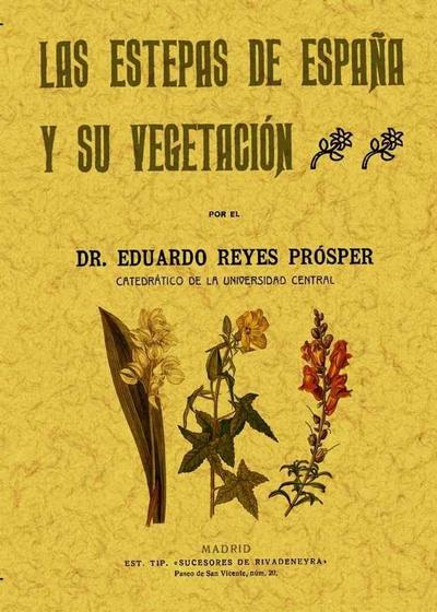 Las estepas de España y su vegetación