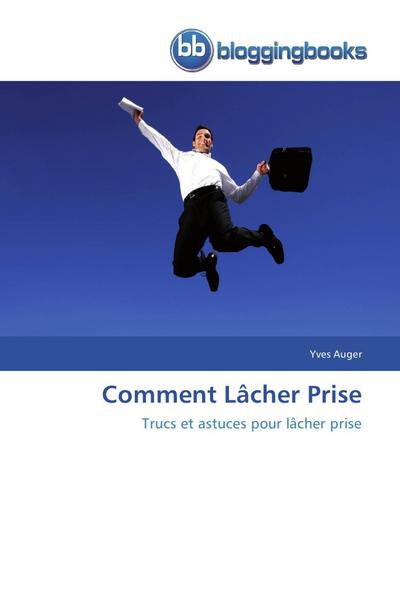 Comment Lâcher Prise