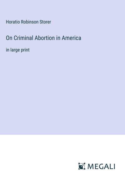 On Criminal Abortion in America