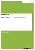 Mukoviszidose - Cystische Fibrose