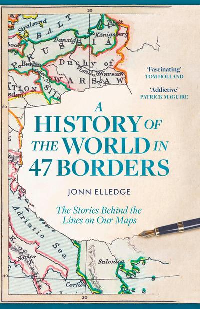 Elledge, J: History of the World in 47 Borders