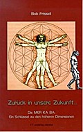Zurück in unsere Zukunft...vorwärts in die Vergang