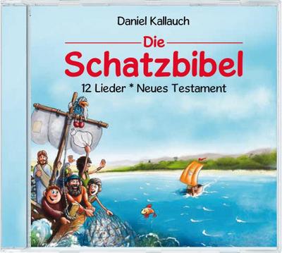 Die Schatzbibel - 12 neue Lieder aus dem Neuen Testament, Audio-CD