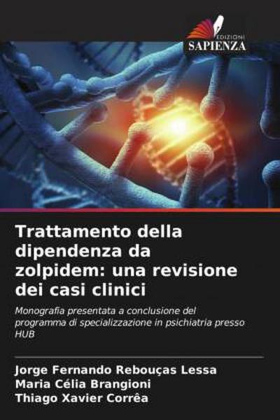 Trattamento della dipendenza da zolpidem: una revisione dei casi clinici