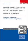 Projektmanagement in der Sozialwirtschaft - einfach wirksam