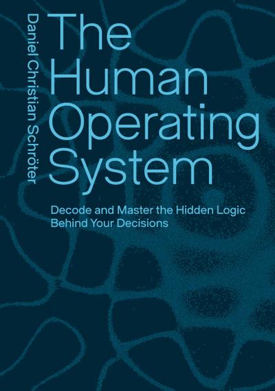 The Human Operating System