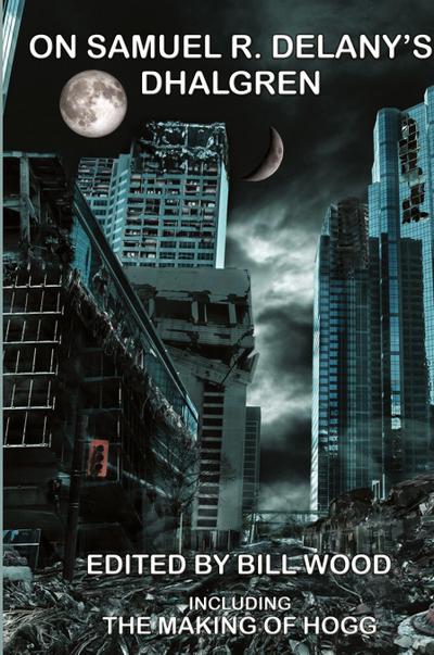 On Samuel R. Delany’s Dhalgren