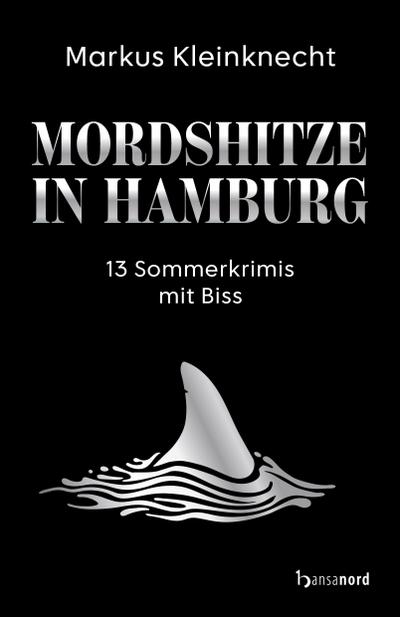 Mordshitze in Hamburg